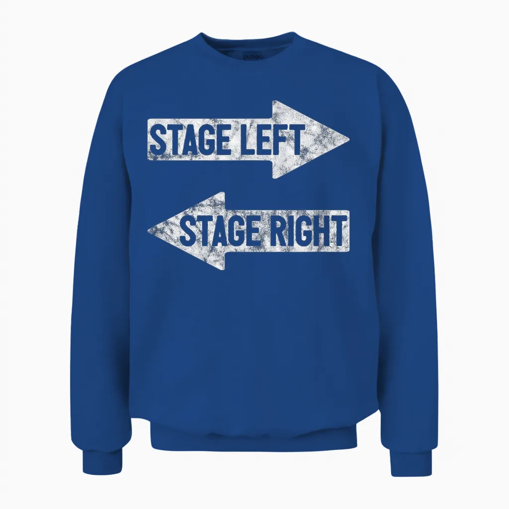 Stage Left Stage Right Funny Theater Drama Play Unisex Sweatshirt in Royal