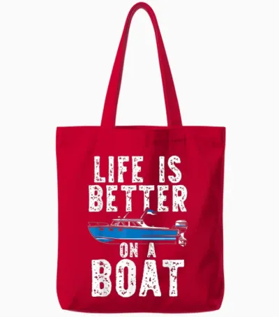 La Vie Est Meilleure Sur Un Bateau Tote Bags - Red
