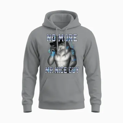 No More Mr Nice Guy Funny Alpha Wolf Meme Unhinged Brainrot Unisex Hoodie - Sport Grey