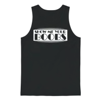 Funny Show Me Your Boobs Adult Humor Lover Joke Unisex Tank Top - Black – 1