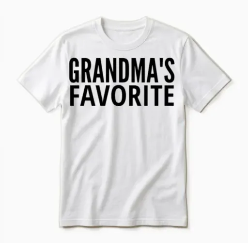 Grandma's Favorite (black Letters Version) Unisex T-Shirt in White