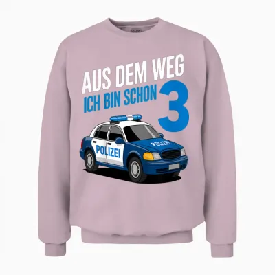 Polizei 3. Geburtstag Aus Dem Weg Ich Bin Schon 3 Unisex Sweatshirt - Light Pink