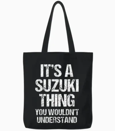 It's a Trick with Suzuki (you Wouldn't Understand) - Funny Suzuki T-Shirt, Black, S Tote Bags - Black