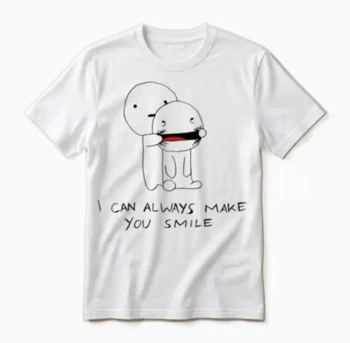 I Can Always Make You Smile Unisex T-Shirt in White