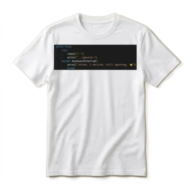 Python Ignore Script | Funny Programming Design Unisex T-Shirt - White