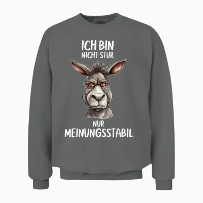 Lustiges Ich Bin Nicht Stur Nur Meinungsstabil Esel Geschenk Unisex Sweatshirt - Graphite Heather