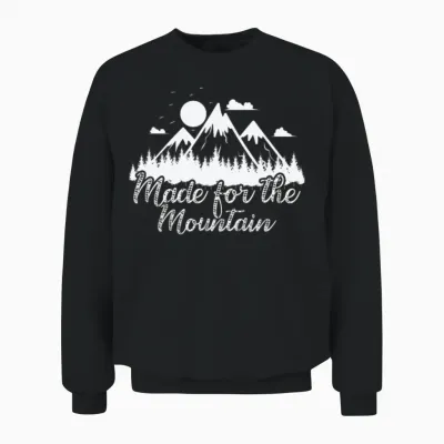 Made for the Mountain Hiking Hobby Unisex Sweatshirt - Black