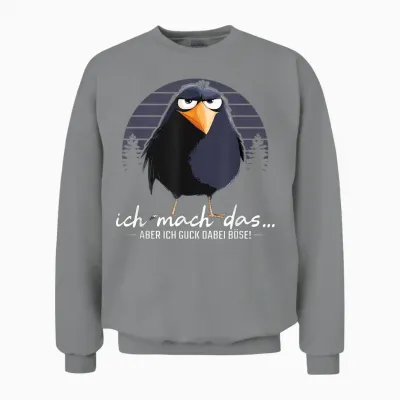 Ich Mach Das Aber Ich Guck Dabei Böse Lustig Rabe Spruch Unisex Sweatshirt - Sport Grey