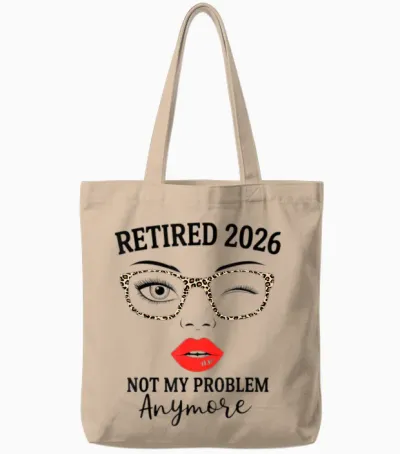 Retired 2026 Not My Problem Anymore Leopard Women Retirement Tote Bags - Natural