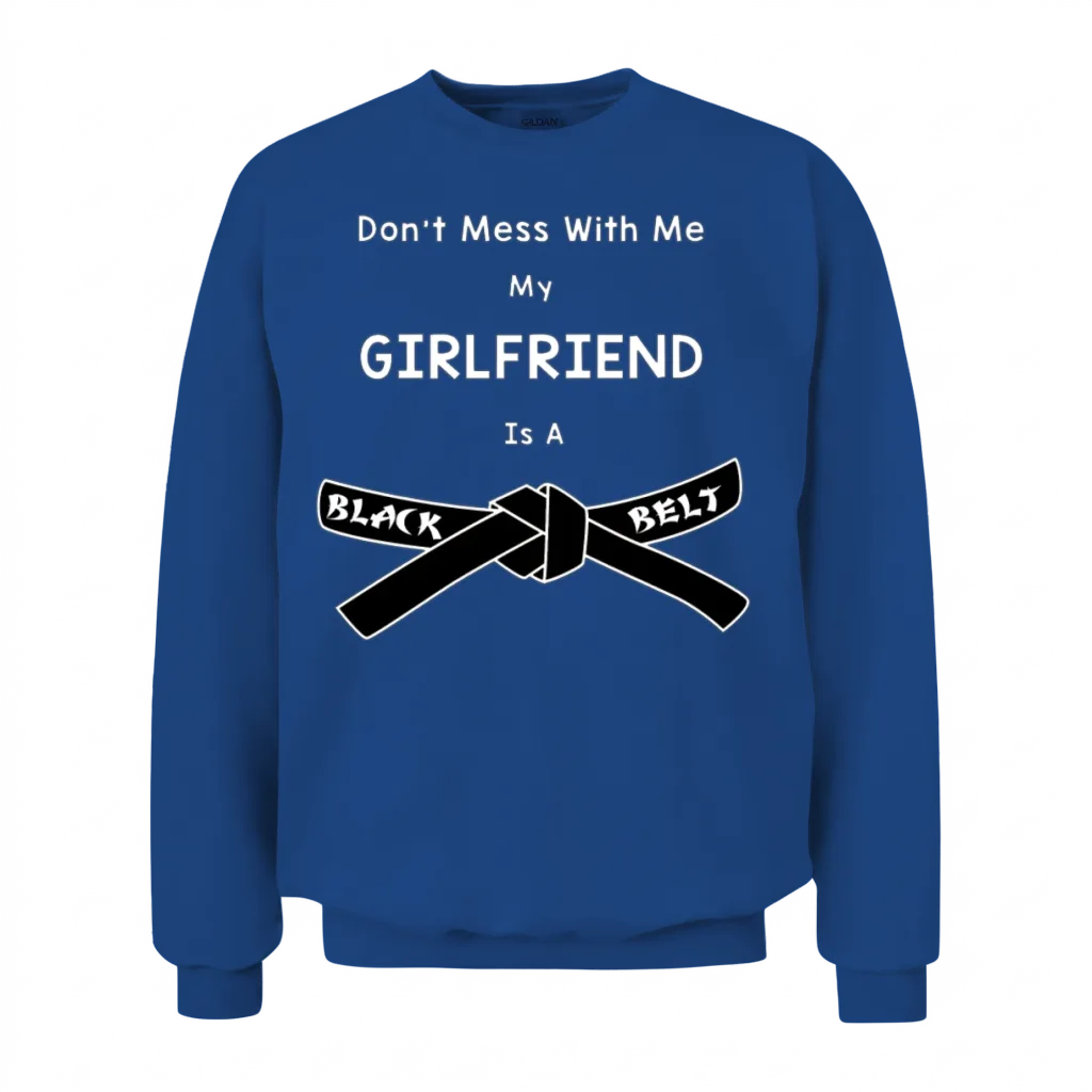 Girlfriend Black Belt Karate Martial Arts Unisex Sweatshirt - Royal