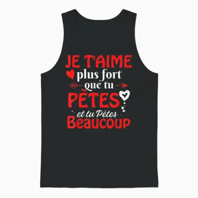 Valentine's Day I Love You More Fort Than You Pètes T-Shirt, Black, S Unisex Tank Top - Black