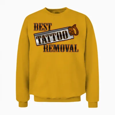 Saw Is the Best Tattoo Removal, Funny Tattoo Unisex Sweatshirt - Gold