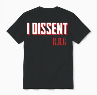 Ruth Bader Ginsburg I Dissent Unisex T-Shirt - Black