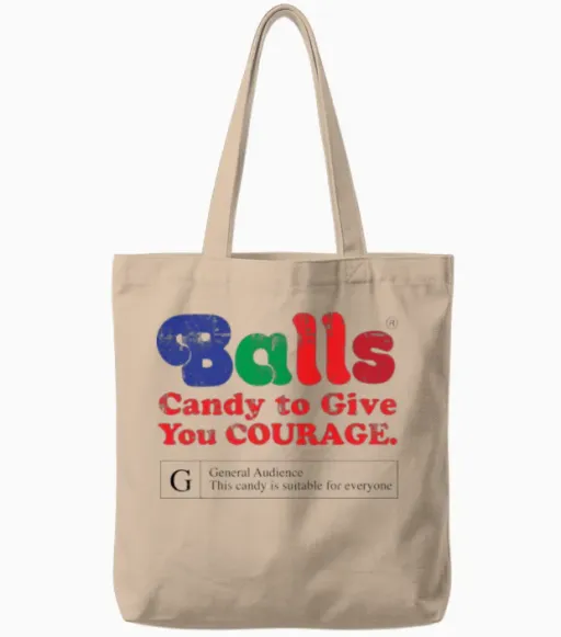 Vintage Balls Candy to Give You Courage Tote Bags in Natural