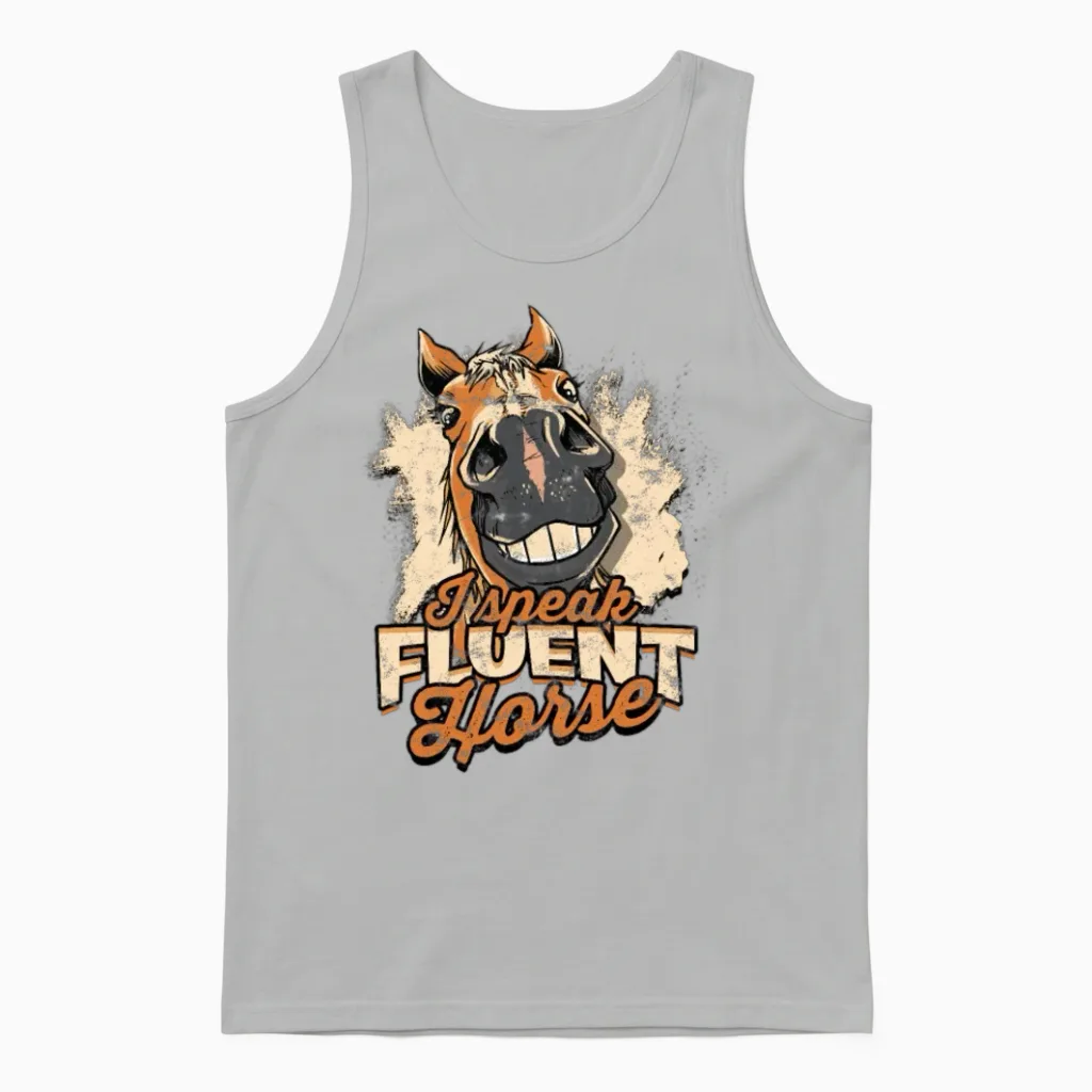 I Speak Fluent Horse - Horse Unisex Tank Top in Ash