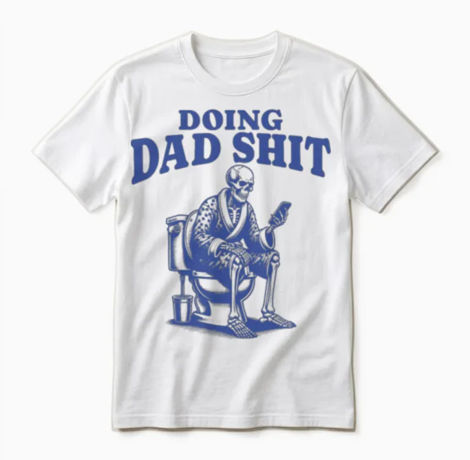 Doing Dad-Funny Dad Unisex T-Shirt in White