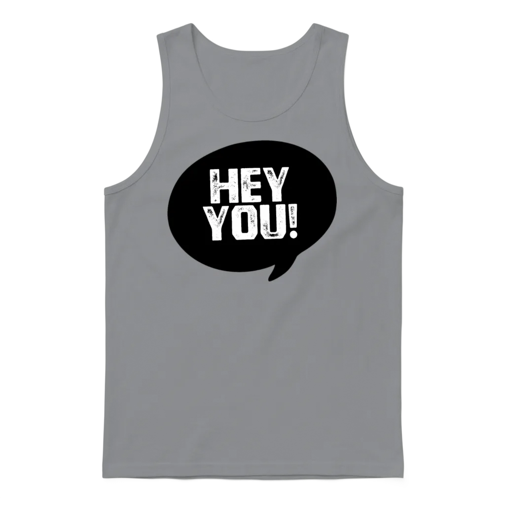 Hey You Dark Unisex Tank Top - Sport Grey