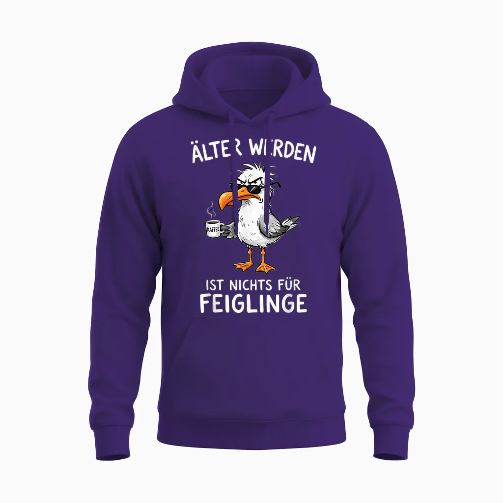 älter Werden Ist Nichts Für Feiglinge Möwe Kaffee Unisex Hoodie in Purple
