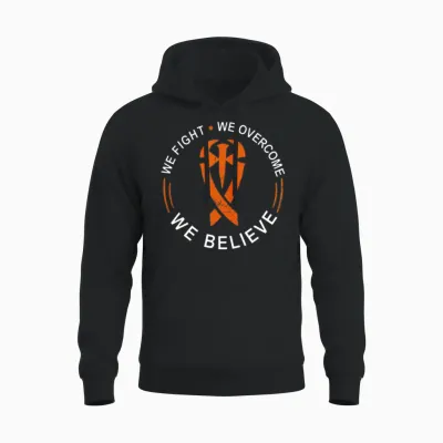 We Fight We Overcome We Believe Unisex Hoodie - Black