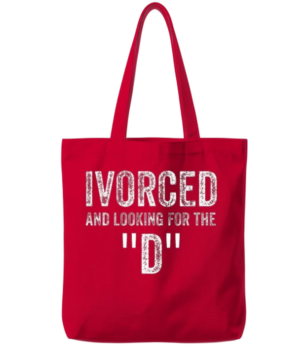 Ivorced and Looking for the D Divorced Tote Bags - Red