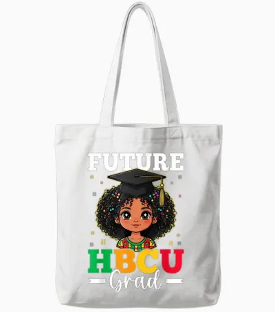 Future Hbcu Grad Black History Month African American Girls Tote Bags - White