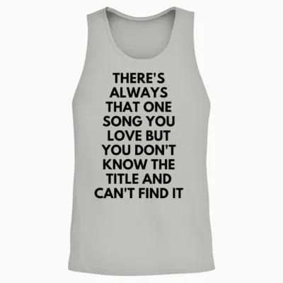 Funny Quotes Unisex Tank Top - Ash