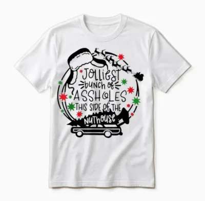 Jolliest Bunch of Assholes This Side of the Nut House Unisex T-Shirt - White