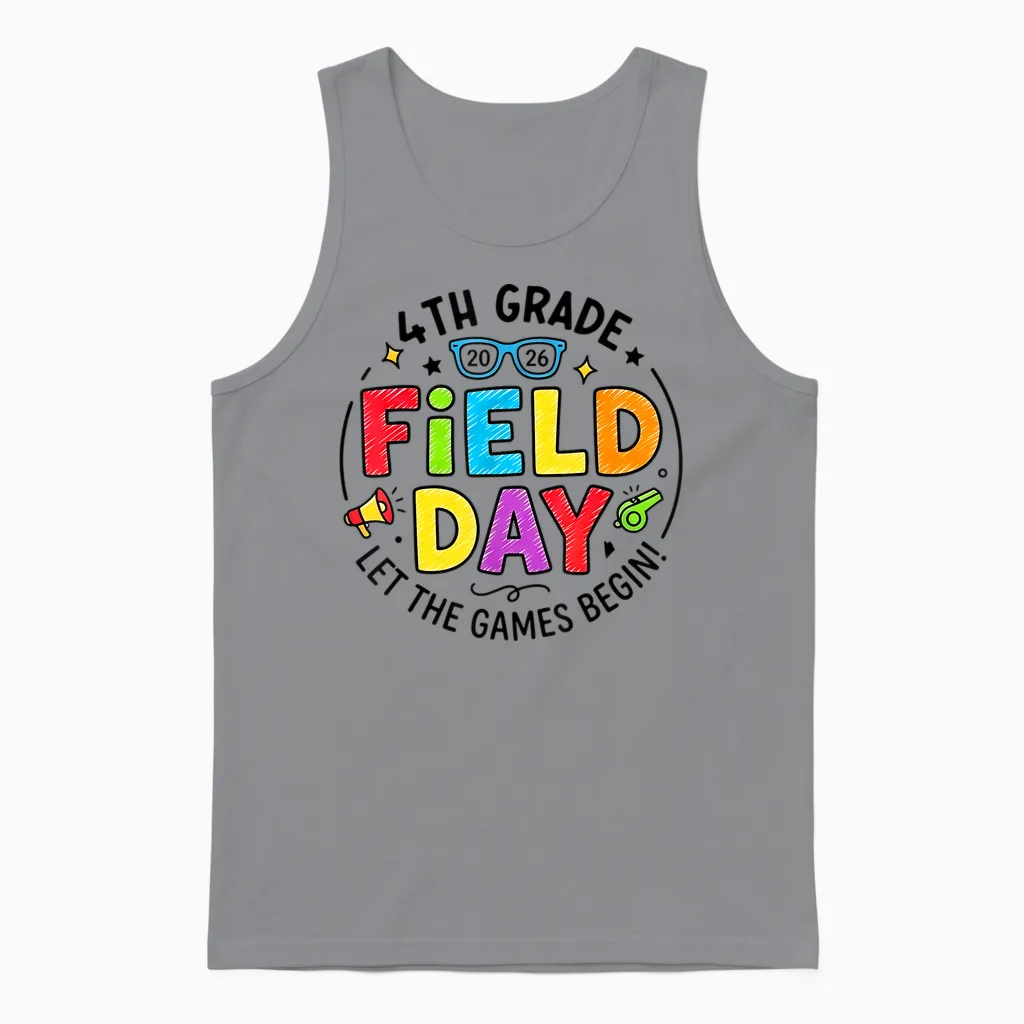 4th Grade Field Day 2026 Let the Games Begin Teachers Unisex Tank Top in Sport Grey