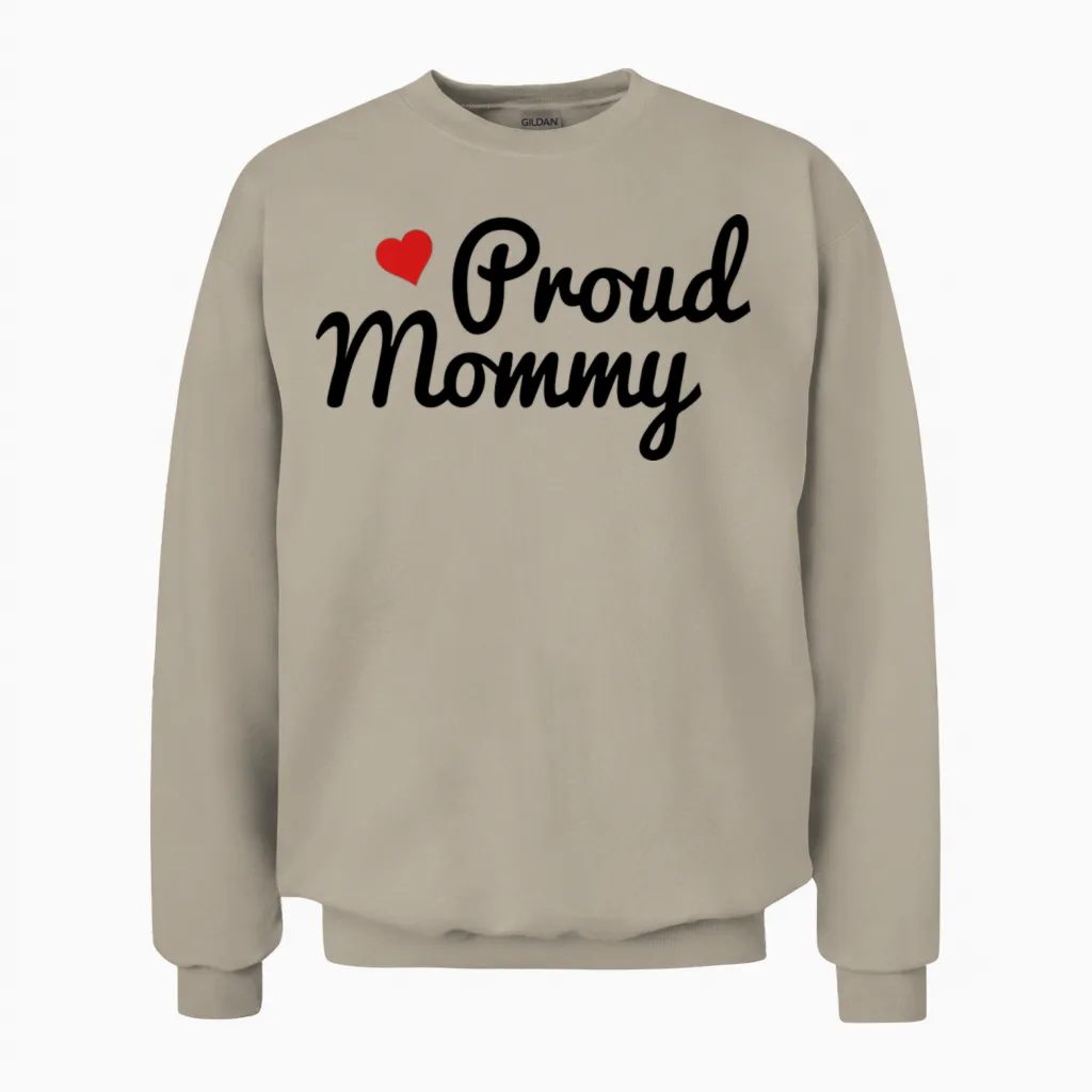 Proud Mommy Mom Gift Unisex Sweatshirt in Sand