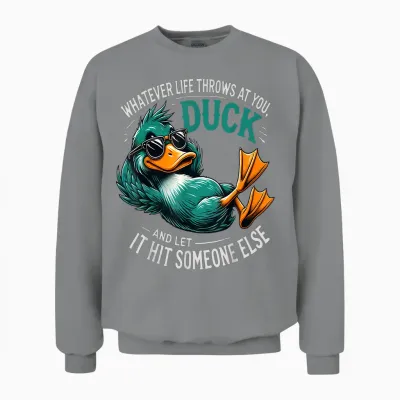 Funny Duck Graphic Tees Men Women Teens Funny Quote Gift Unisex Sweatshirt - Sport Grey