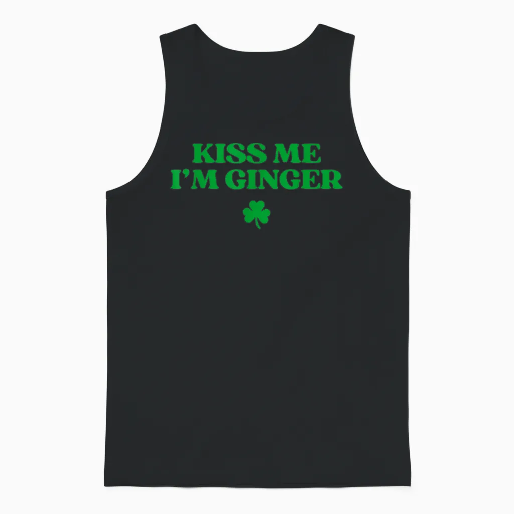 Kiss Me I'm Ginger Shirt Funny St Patricks Day Redhead Unisex Tank Top in Black