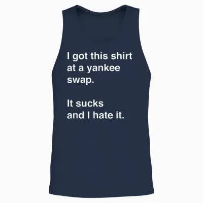 Funny, Sarcastic Yankee Swap Idea Unisex Tank Top - Navy