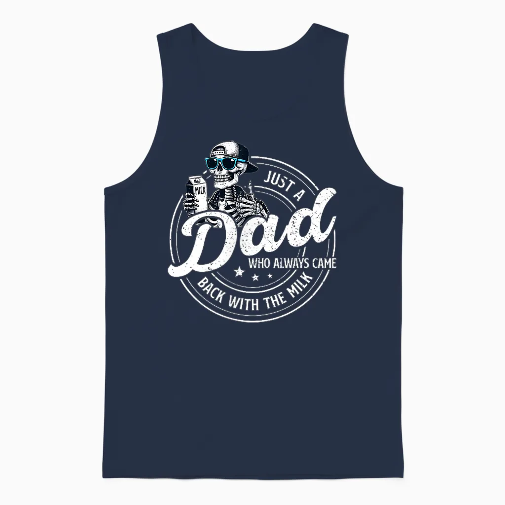 Funny Just a Dad Who Always Came Back with the Milk Unisex Tank Top in Navy