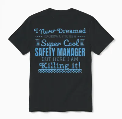 Funny Safety Manager Gift Supervisor Team Leader Unisex T-Shirt - Black