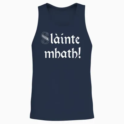 Slainte Mhath - Schottisch-Gälischer Toast Auf Gute Gesundheit Unisex Tank Top - Navy