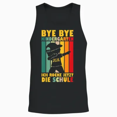 Bye Bye Kindergarten Geschafft 2026 Kita Abgänger 2026 Unisex Tank Top - Black