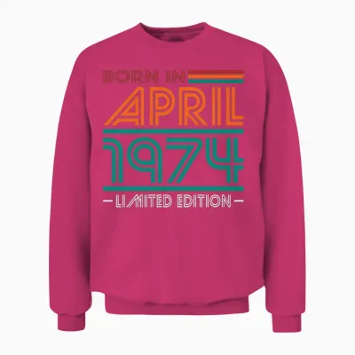 50th Birthday Vintage April 1974 Born in 1974 Unisex Sweatshirt - Heliconia