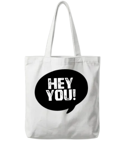 Hey You Dark Tote Bags - White