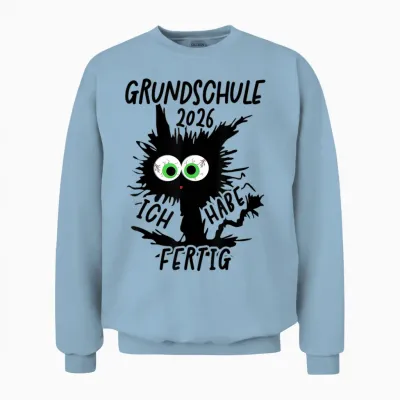 Grundschule 2026 Ich Habe Fertig Grundschule Geschafft 2026 Unisex Sweatshirt - Light Blue