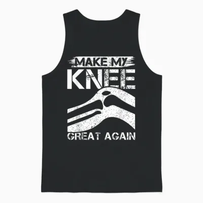 Making My Knee Awesome Again - T-Shirt Surgery Unisex Tank Top - Black