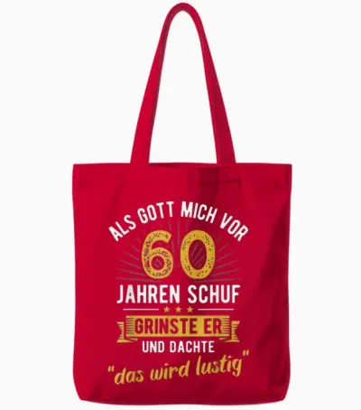 60th Birthday T-Shirt with German Text "als Gott Mich Vor 60 Jahre Schuf" [, Black Tote Bags - Red