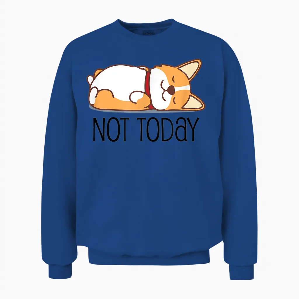 Cute Corgi Gift Funny Dog Lover Not Today Lazy Animal Short Sleeve Unisex Sweatshirt in Royal