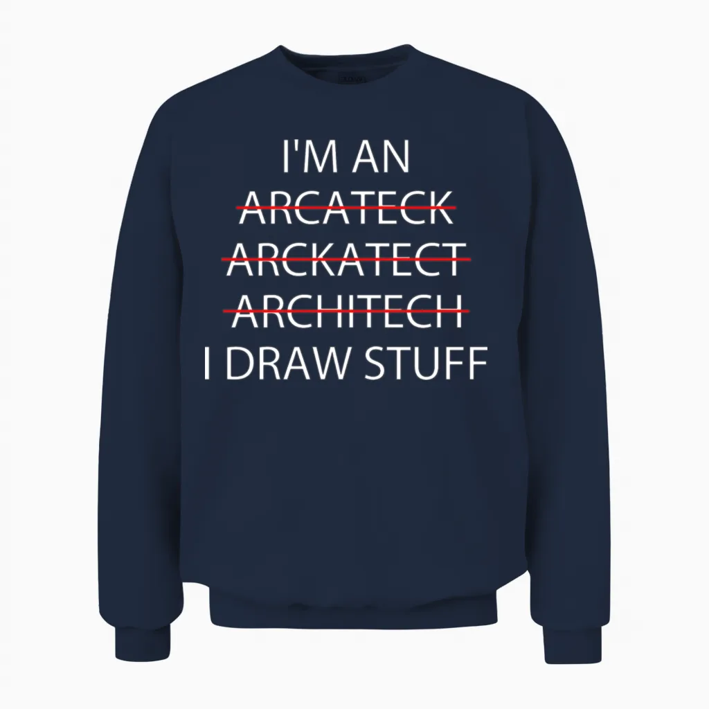 Funny Architect Unisex Sweatshirt in Navy