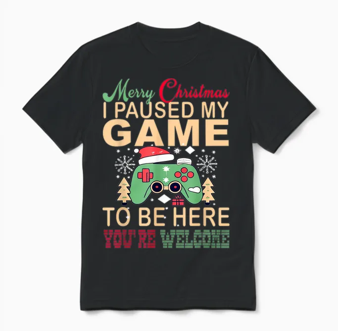 I Paused My Game to Be Here Christmas Unisex T-Shirt in Black