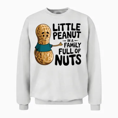 Little Peanut in a Family Full of Nuts Print Baby Unisex Sweatshirt - White