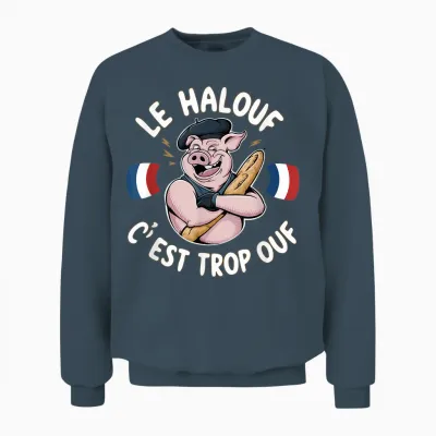 Halouf Trop Ouf Gift Humour Gift France Pig Butcher T-Shirt, Black, S Unisex Sweatshirt - Dark Heather