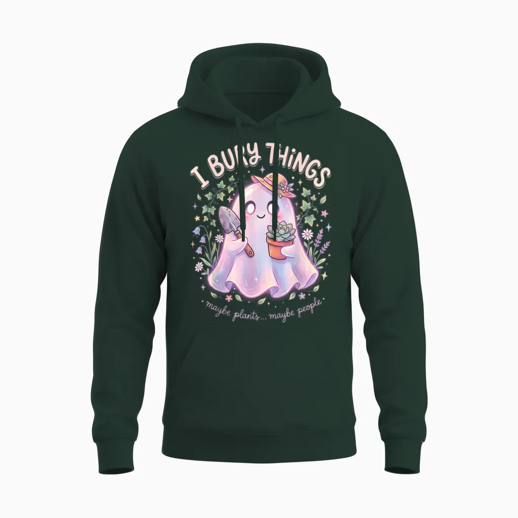 J'enterre Des Choses Plantes Ou Gens Fantome Jardinier Unisex Hoodie in Forest