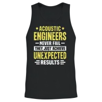 Acoustic Engineer Engineering Funny Design Never F Unisex Tank Top - Black – 2