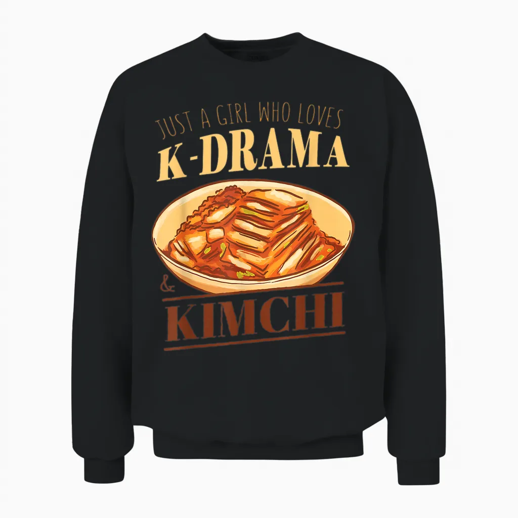Mädchen Liebt Kimchi Und Koreanisches Drama Korea K-Pop Love K-Drama Unisex Sweatshirt in Black