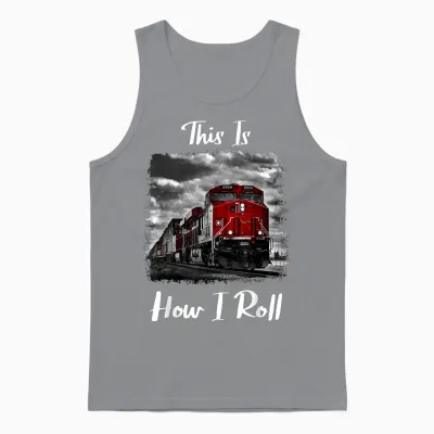 Funny Train Saying for Train Engineer & Freight Train Lovers Unisex Tank Top - Sport Grey